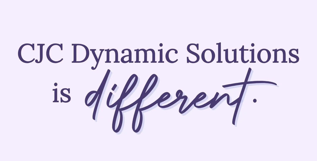 CJC Dynamic solutions is different.