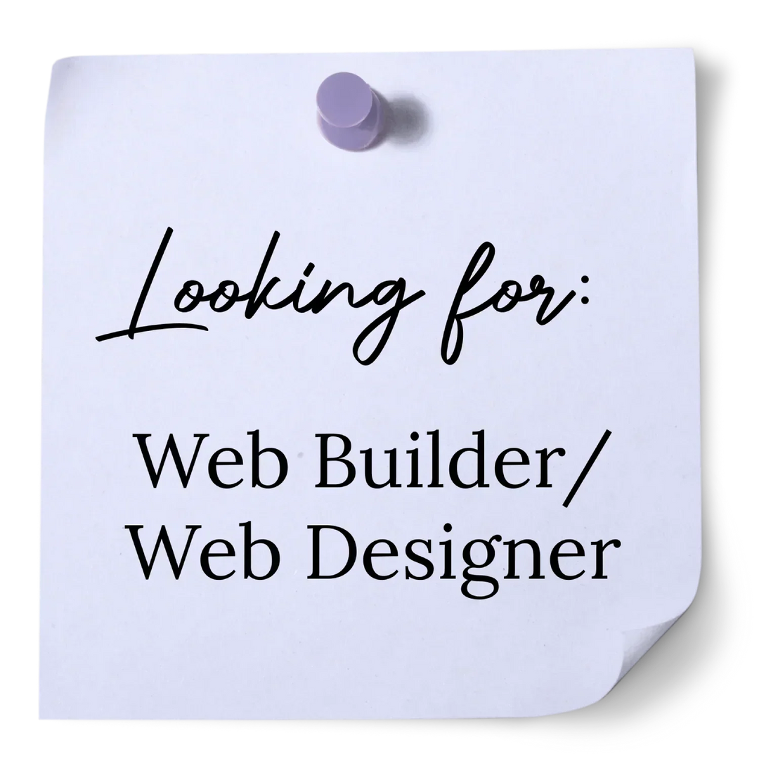 Looking for a Web Builder or Web Designer