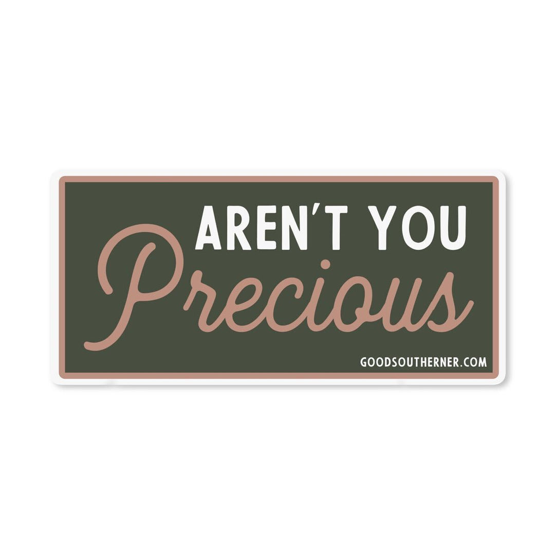 Sticker Aren't You Precious