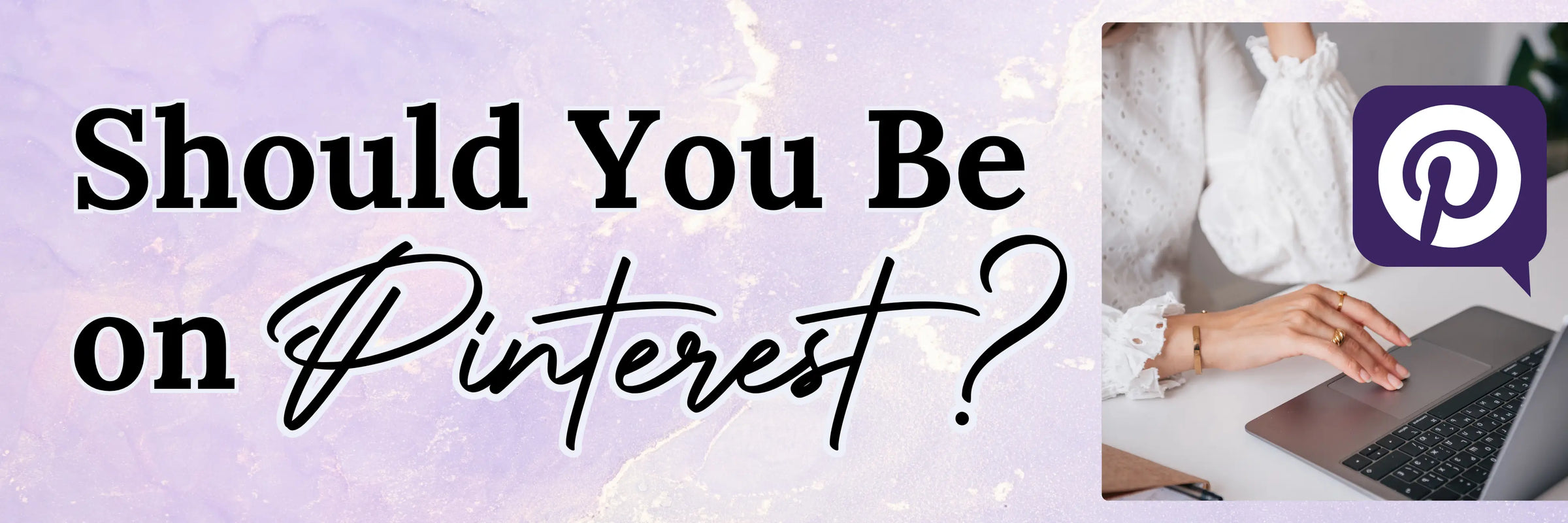 Should you be on Pinterest?