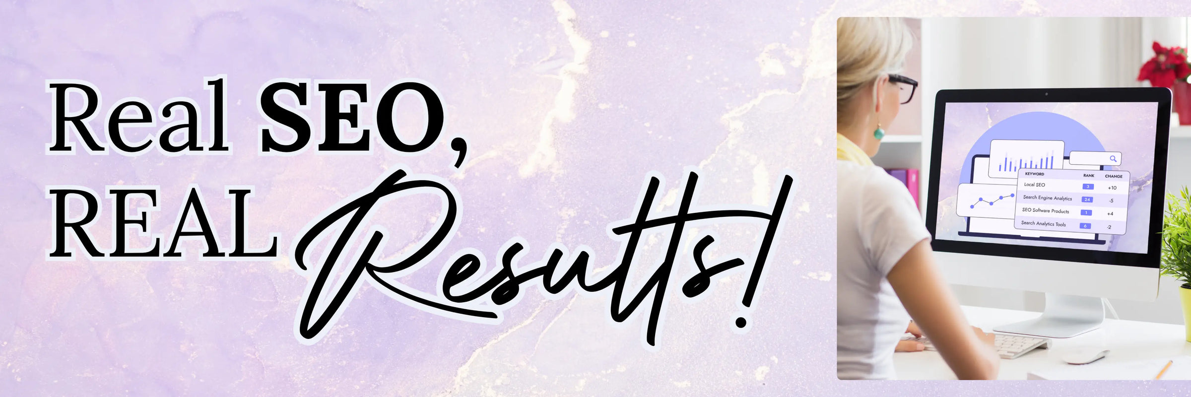 Real SEO, Real Results!